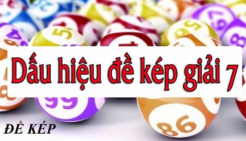 Dấu hiệu đề kép trong giải thưởng 7: Cách tìm hiểu